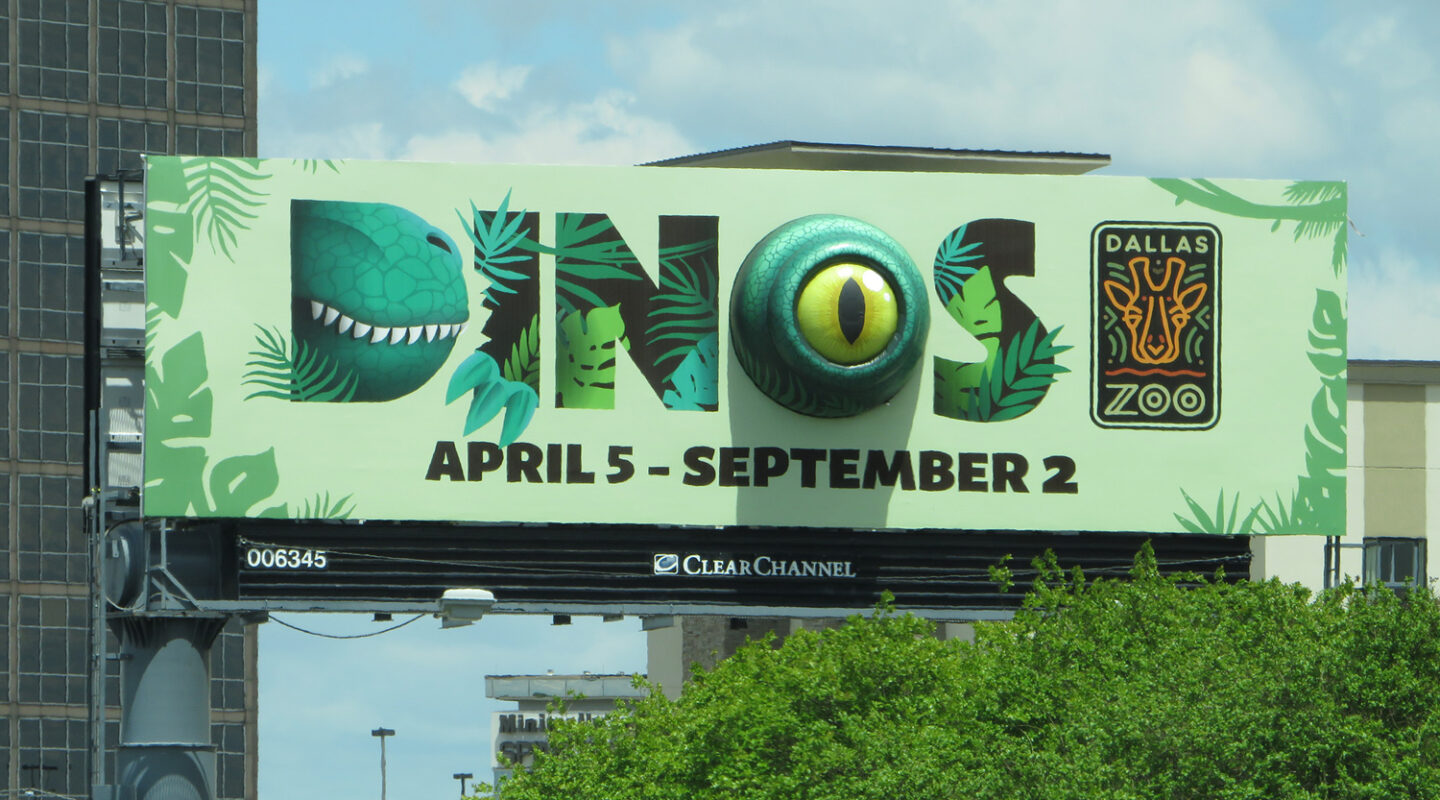 Dallas Zoo Management Inc DINOS billboard