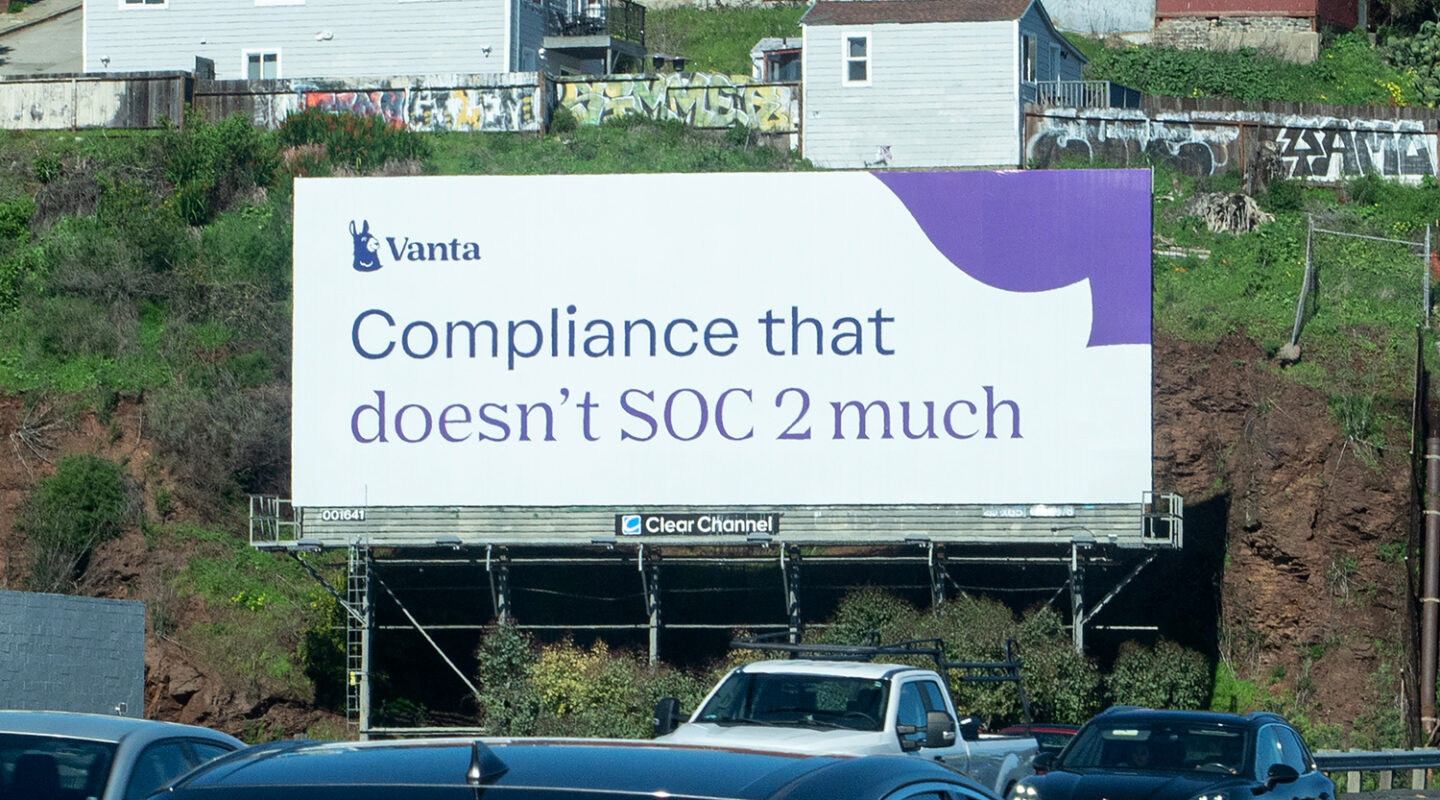 California area campaign Vanta Inc, Compliance that doesn't SOC 2 much 