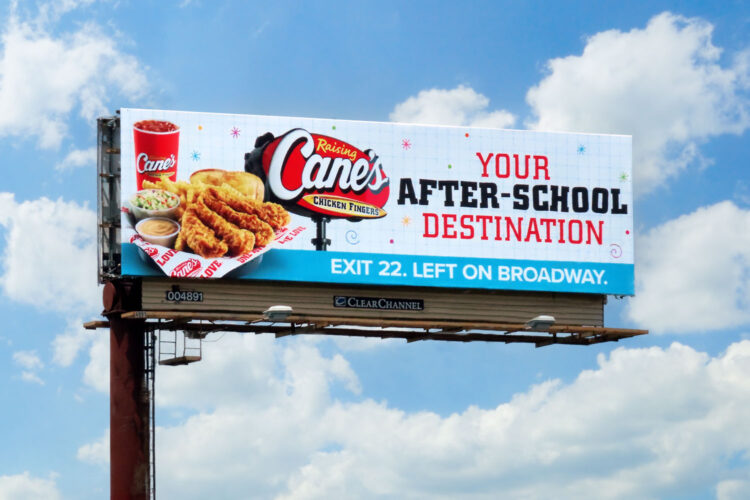 After School Destination : Raising Cane's Chicken Fingers billboard